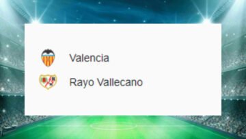 Valencia x Rayo Vallecano